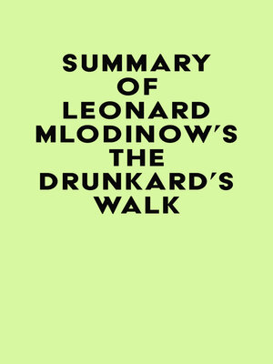 cover image of Summary of Leonard Mlodinow's the Drunkard's Walk